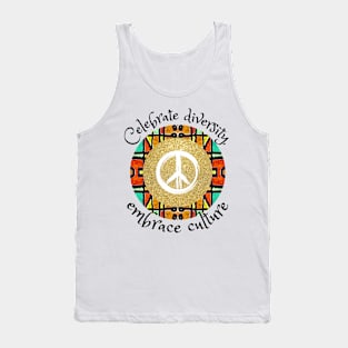 Celebrate diversity, embrace culture, African tribal peace Tank Top